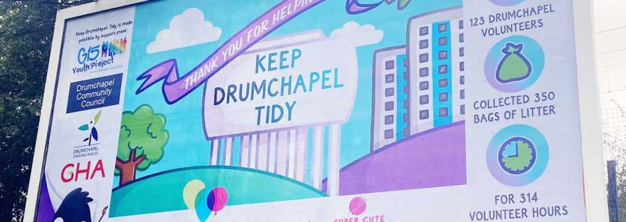 Billboard with details of the Keep Drumchapel Tidy campaign